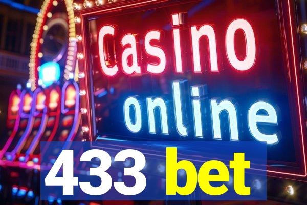 433 bet